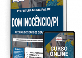 Apostila Prefeitura de Dom Inocêncio – PI – Auxiliar de Serviços Gerais e Vigia