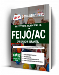 Apostila Prefeitura de Feijó – AC – Cuidador Infantil