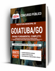 Apostila Prefeitura de Goiatuba – GO – Ensino Fundamental Completo