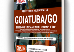 Apostila Prefeitura de Goiatuba – GO – Ensino Fundamental Completo