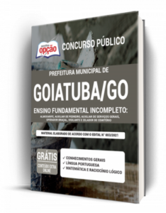 Apostila Prefeitura de Goiatuba – GO – Ensino Fundamental Incompleto