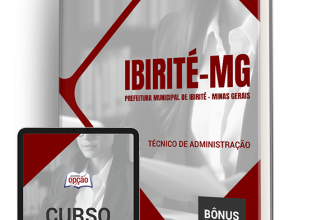 Apostila Prefeitura de Ibirité – MG 2024 – Técnico de Administração