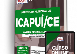 Apostila Prefeitura de Icapuí – CE – Agente Administrativo