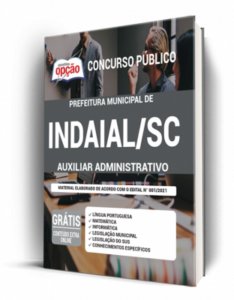 Apostila Prefeitura de Indaial – SC – Auxiliar Administrativo