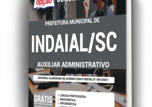 Apostila Prefeitura de Indaial – SC – Auxiliar Administrativo