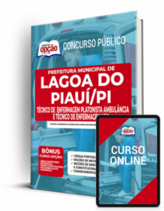 Apostila Prefeitura de Lagoa do Piauí – PI – Técnico de Enfermagem Plantonista Ambulância e Técnico de Enfermagem UBS