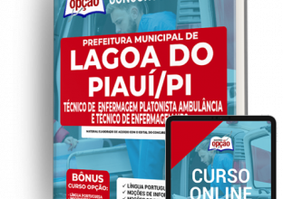 Apostila Prefeitura de Lagoa do Piauí - PI - Técnico de Enfermagem Plantonista Ambulância e Técnico de Enfermagem UBS
