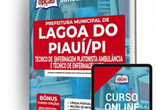 Apostila Prefeitura de Lagoa do Piauí – PI – Técnico de Enfermagem Plantonista Ambulância e Técnico de Enfermagem UBS