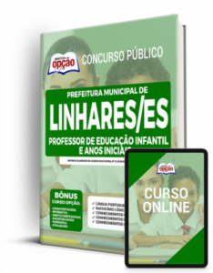 Apostila Prefeitura de Linhares – ES – Professor de Educação Infantil e Anos Iniciais