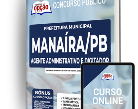 Apostila Prefeitura de Manaíra - PB - Agente Administrativo e Digitador