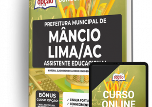 Apostila Prefeitura de Mâncio Lima – AC – Assistente Educacional