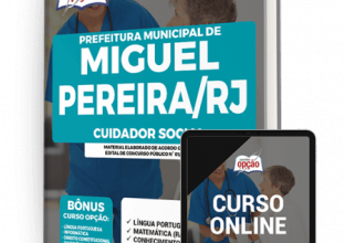 Apostila Prefeitura de Miguel Pereira – RJ – Cuidador Social