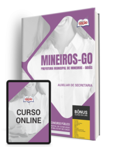 Apostila Prefeitura de Mineiros – GO 2024 – Auxiliar de Secretaria