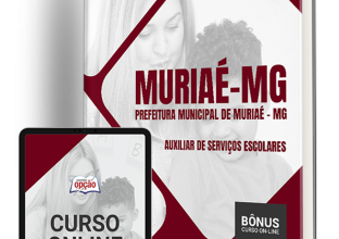 Apostila Prefeitura de Muriaé – MG 2024 – Auxiliar de Serviços Escolares