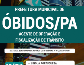 Apostila Prefeitura de Óbidos – PA – Agente de Operação e Fiscalização de Trânsito