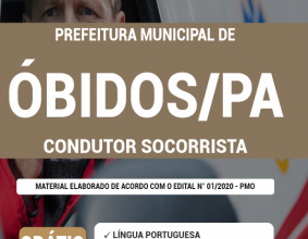 Apostila Prefeitura de Óbidos – PA – Condutor Socorrista