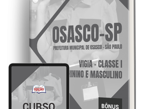 Apostila Prefeitura de Osasco – SP 2024 – Vigia – Classe I – Feminino e Masculino