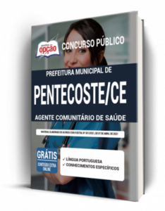 Apostila Prefeitura de Pentecoste – CE – Agente Comunitário de Saúde