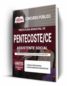 Apostila Prefeitura de Pentecoste – CE – Assistente Social