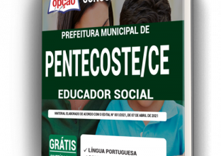 Apostila Prefeitura de Pentecoste – CE – Educador Social