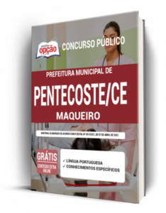 Apostila Prefeitura de Pentecoste – CE – Maqueiro