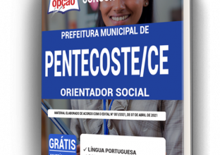 Apostila Prefeitura de Pentecoste - CE - Orientador Social