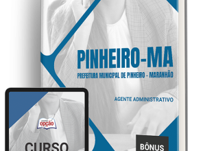 Apostila Prefeitura de Pinheiro – MA 2024 – Agente Administrativo