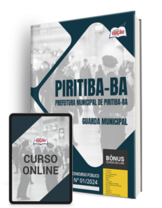 Apostila Prefeitura de Piritiba – BA 2024 – Guarda Municipal