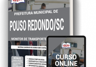 Apostila Prefeitura de Pouso Redondo – SC – Monitor de Transporte Escolar