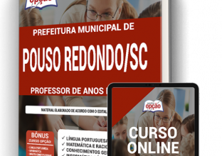 Apostila Prefeitura de Pouso Redondo – SC – Professor de Anos Iniciais