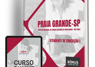 Apostila Prefeitura de Praia Grande – SP 2024 – Atendente de Educação I