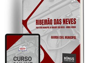 Apostila Prefeitura de Ribeirão das Neves – MG 2024 – Guarda Civil Municipal