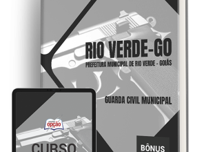 Apostila Prefeitura de Rio Verde – GO 2024 – Guarda Civil Municipal