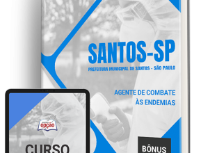 Apostila Prefeitura de Santos – SP 2024 – Agente de Combate às Endemias