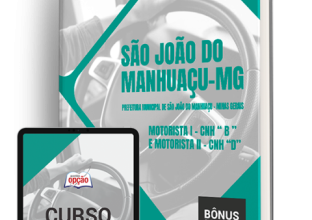 Apostila Prefeitura de São João do Manhuaçu – MG 2024 – Motorista I – CNH “ B ” e Motorista II – CNH “D”