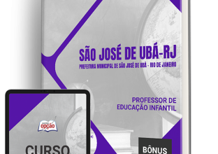 Apostila Prefeitura de São José de Ubá – RJ 2024 – Professor de Educação Infantil