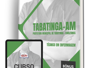 Apostila Prefeitura de Tabatinga – AM 2024 – Técnico em Enfermagem