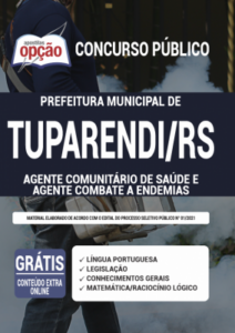 Apostila Prefeitura de Tuparendi – RS – Agente Comunitário de Saúde e Agente de Combate a Endemias