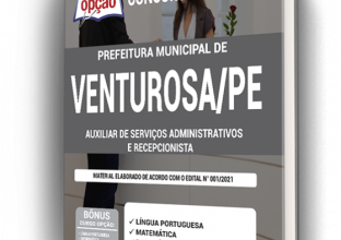 Apostila Prefeitura de Venturosa – PE – Auxiliar de Serviços Administrativos e Recepcionistas