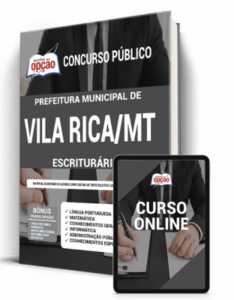 Apostila Prefeitura de Vila Rica – MT – Escriturário