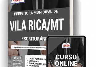 Apostila Prefeitura de Vila Rica – MT – Escriturário