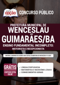 Apostila Prefeitura de Wenceslau Guimarães – BA – Ensino Fundamental Incompleto: Motorista e Recepcionista