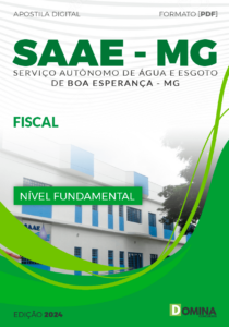 Apostila SAAE Boa Esperança MG 2024 Fiscal