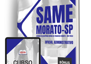 Apostila SAME Francisco Morato – SP 2024 – Oficial Administrativo