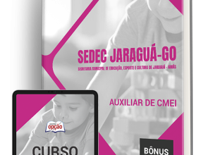 Apostila SEDEC Jaraguá - GO 2024 - Auxiliar de CMEI