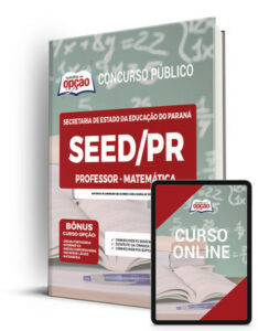 Apostila SEED-PR – Professor – Matemática