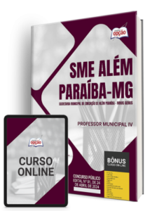 Apostila SME Além Paraíba – MG 2024 – Professor Municipal IV