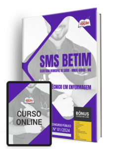 Apostila SMS BETIM – MG 2024 – Técnico em Enfermagem