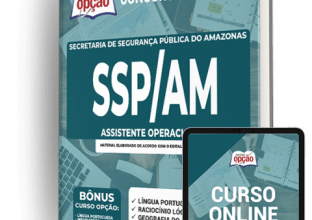 Apostila SSP-AM - Assistente Operacional