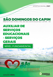 Apostila São Domingos Capim PA 2024 Aux Ed Vigia Serv Gerais